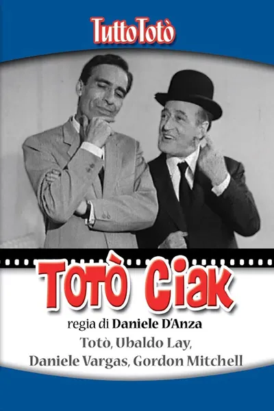 Tutto Totò - Totò Ciak