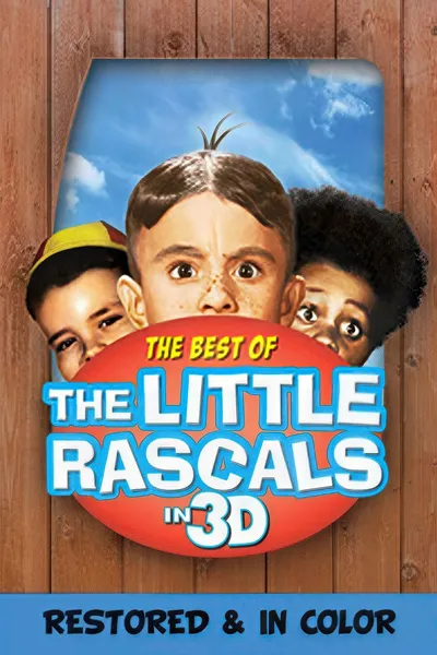 The Best of The Little Rascals in 3D