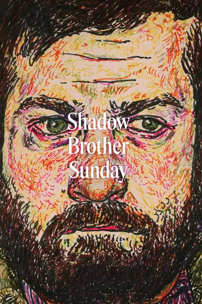 Shadow Brother Sunday