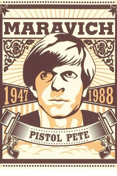 Pistol Pete: The Life and Times of Pete Maravich