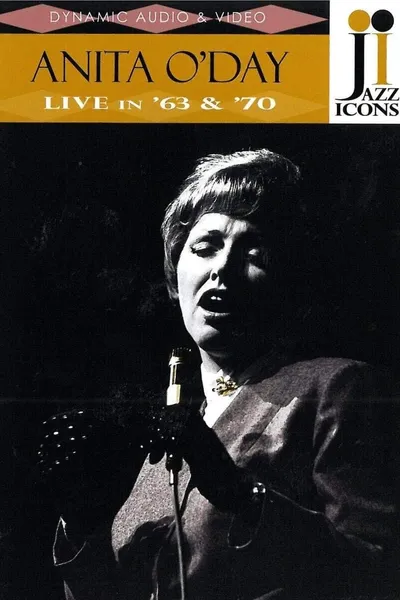 Jazz Icons: Anita O’Day Live in '63 & '70