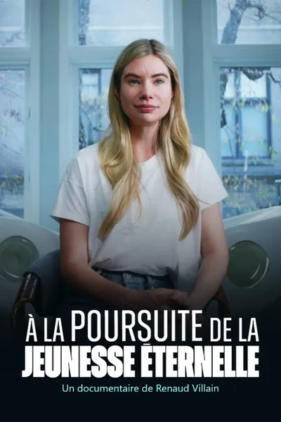 A la poursuite de la jeunesse éternelle