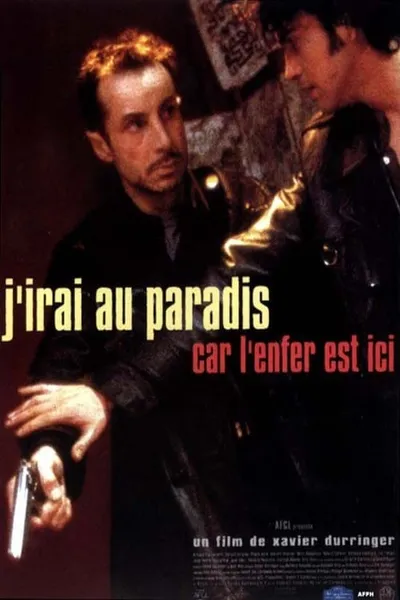 J'irai au paradis car l'enfer est ici