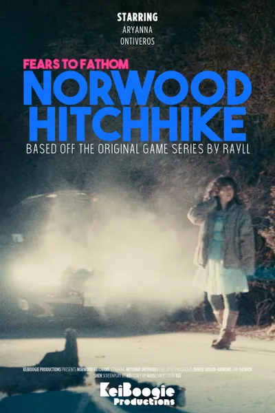 Fears to Fathom: Norwood Hitchhike