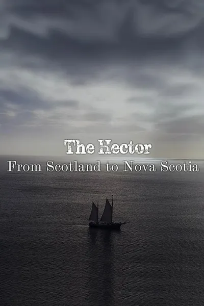 The Hector: From Scotland to Nova Scotia