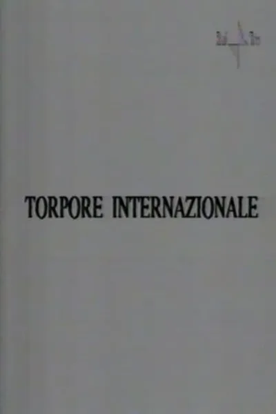 Torpore internazionale