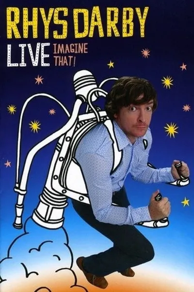 Rhys Darby Live - Imagine That!