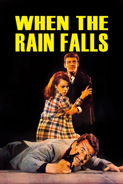 When the Rain Falls