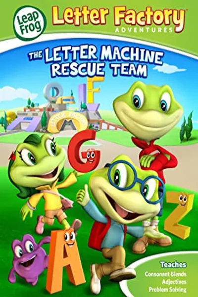 LeapFrog: Letter Factory Adventures - The Letter Machine Rescue Team