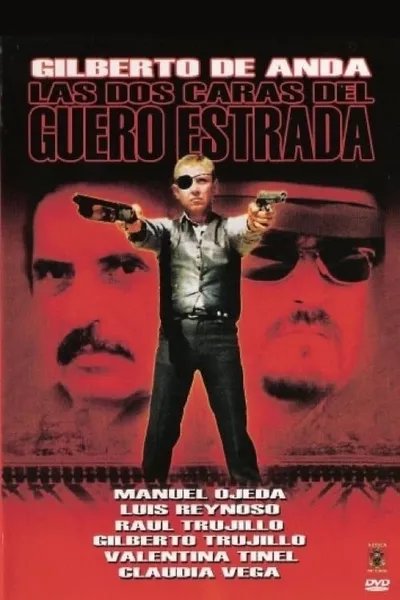 Las dos caras del guero Estrada