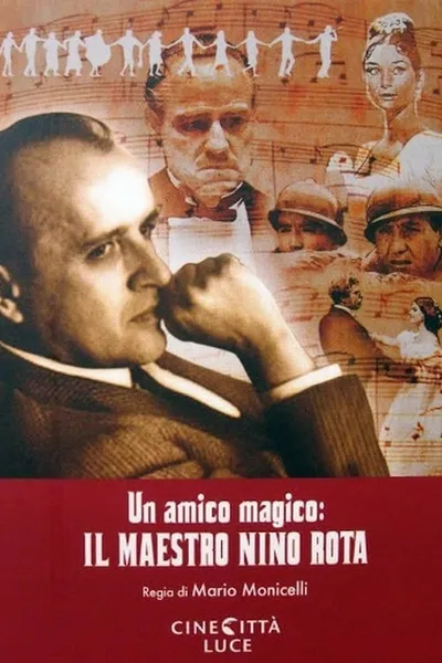 A Magic Friend: The Maestro Nino Rota