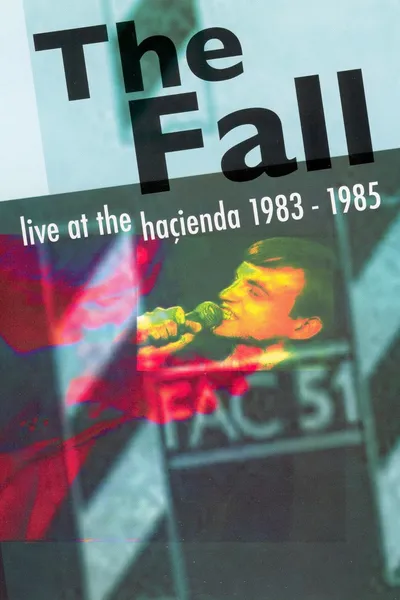 The Fall ‎– Live At The Haçienda 1983-1985