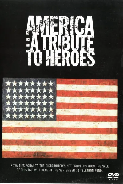 America | A Tribute to Heroes