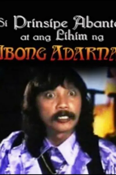 Si Prinsipe Abante at ang lihim ng Ibong Adarna