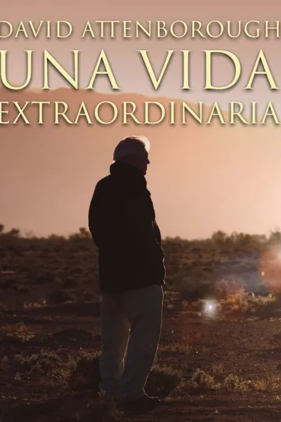 David Attenborough: una vida extraordinaria