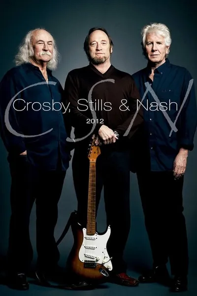 Crosby Stills and Nash  CSN