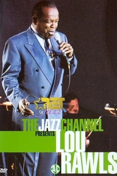 The Jazz Channel Presents Lou Rawls