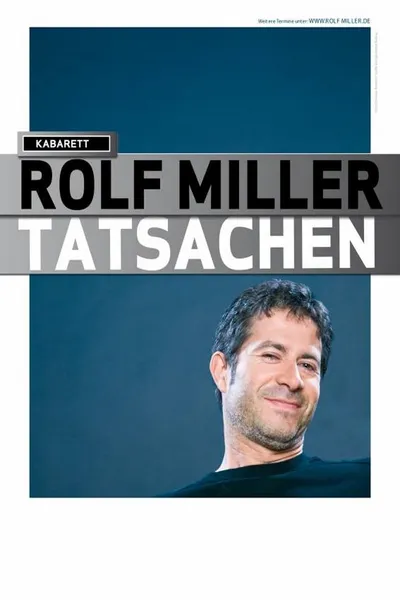 Rolf Miller - Tatsachen