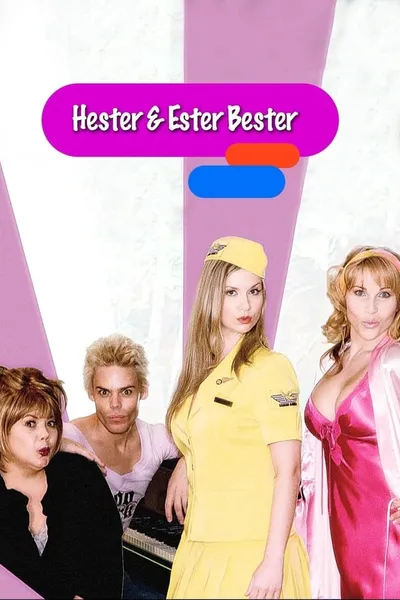 Hester & Ester Bester