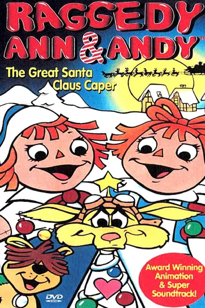 Raggedy Ann & Andy: The Great Santa Claus Caper