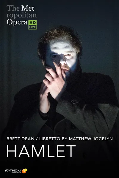 The Metropolitan Opera: Hamlet