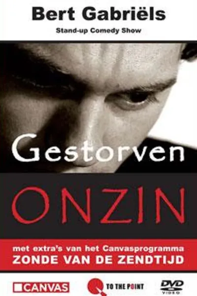 Bert Gabriels - Gestorven Onzin