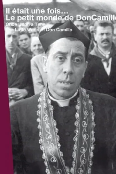 Il était une fois... « Le petit monde de Don Camillo »