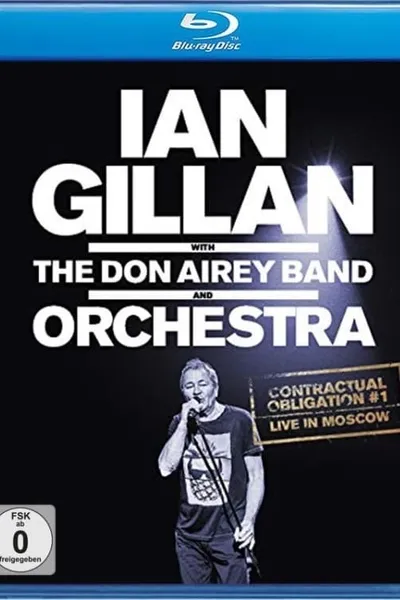 Ian Gillan - Contractual Obligation #1: Live In Moscow