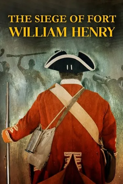 The Siege of Fort William Henry