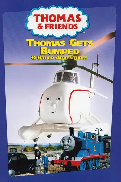 Thomas & Friends: Thomas Gets Bumped and Other Stories