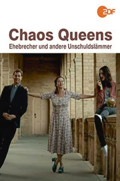 Chaos-Queens - Ehebrecher und andere Unschuldslämmer