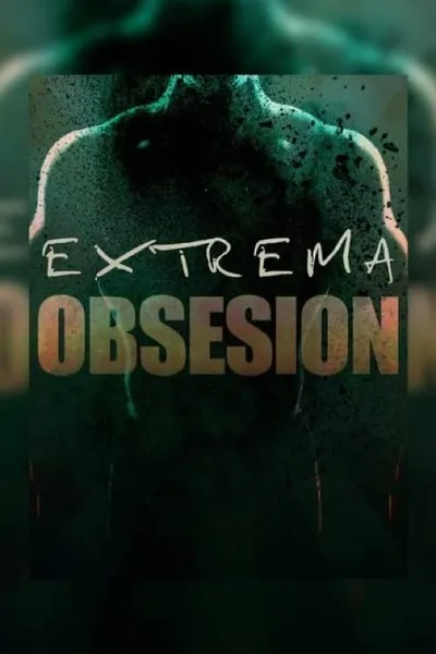 Extrema obsesión