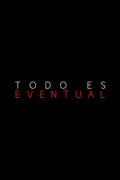 Everything's Eventual