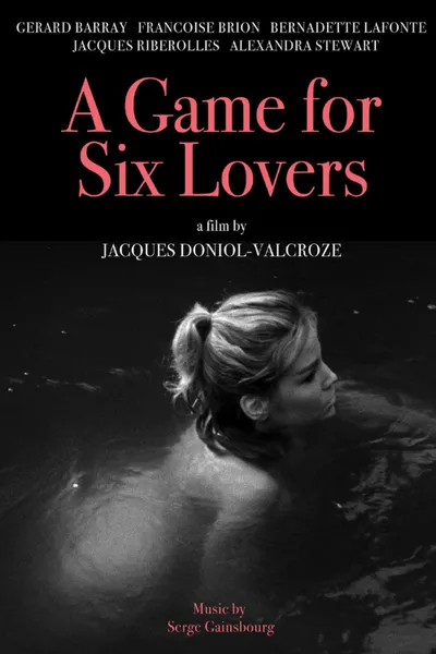 A Game for Six Lovers