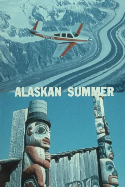 Alaskan Summer