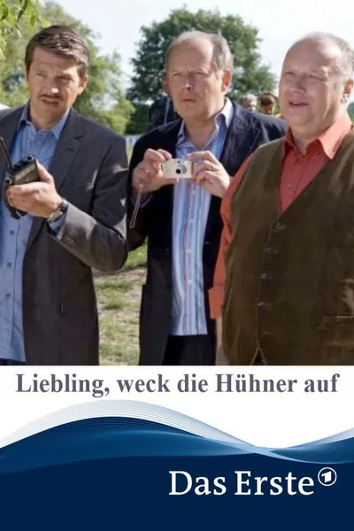 Liebling, weck die Hühner auf