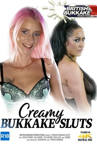 Creamy Bukkake Sluts