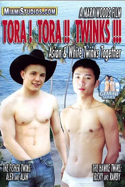 Tora! Tora!! Twinks!!!