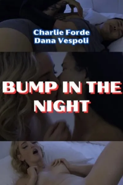 Bump in the Night