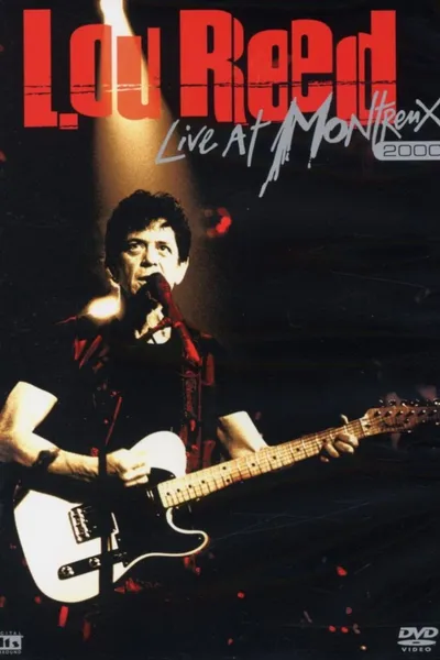 Lou Reed Live at Montreux 2000