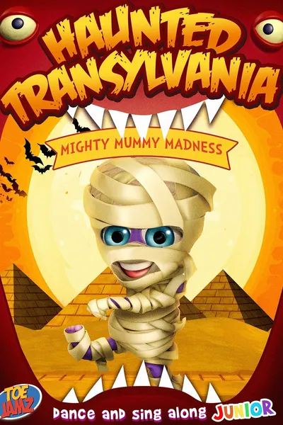 Haunted Transylvania: Mighty Mummy Madness