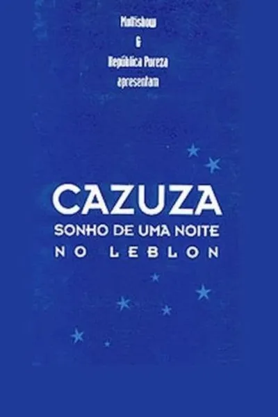 Cazuza - A Leblon Night's Dream