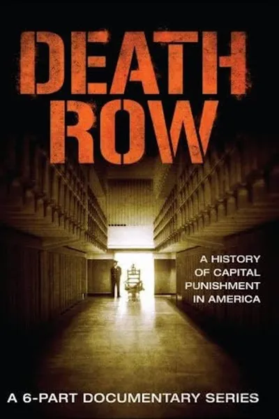 Death Row: A History of Capital Punishment in America