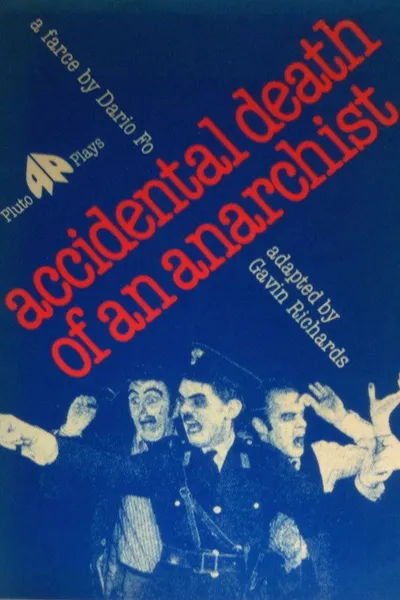 The Accidental Death of an Anarchist