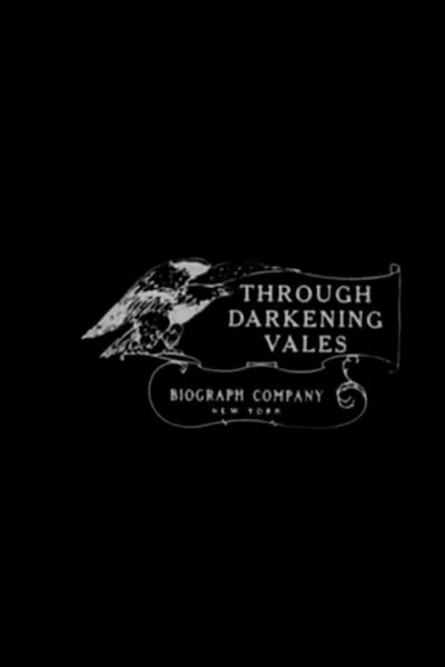 Through Darkening Vales