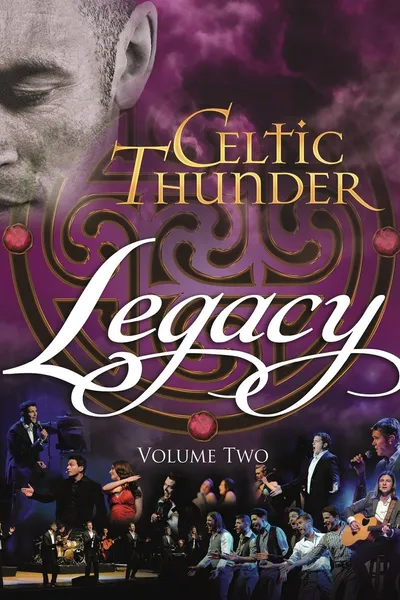 Celtic Thunder: Legacy Volume 2