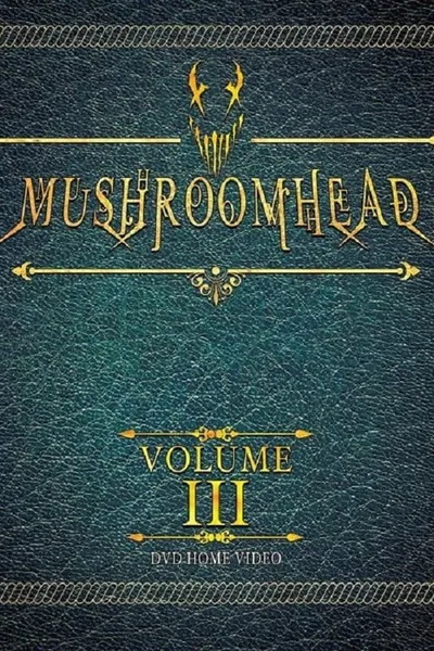 Mushroomhead: Vol III