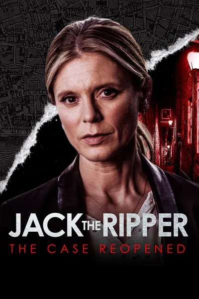 Jack the Ripper : The Case Reopened