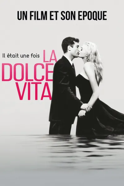 Once Upon a Time… La Dolce Vita