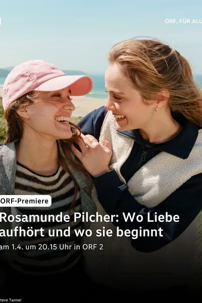 Rosamunde Pilcher: Wo Liebe aufhört und wo sie beginnt